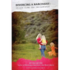 Divorcing a Narcissist: Advice from the Battlefield - Paperback