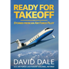 Ready For Takeoff - Stories from an Air Force Pilot - Hardcover