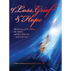 Of Loss, Grief and Hope: The Journey of the Sibling, the Mother and the Child who went to heaven - Hardcover