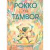 Pokko Y El Tambor (Pokko and the Drum) - Paperback