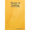 Theory of Nothing - Hence Everything - Paperback