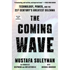 The Coming Wave: Technology, Power, and the Twenty-First Century's Greatest Dilemma - Hardcover