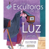 Las Escultoras de la Luz: Poemas Sobre Artistas Cubanas - Hardcover