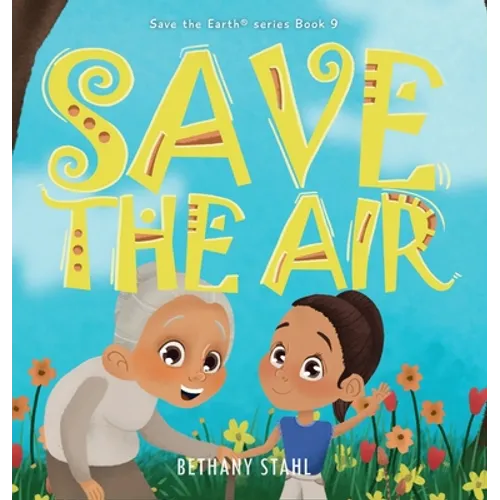 Save the Air - Hardcover