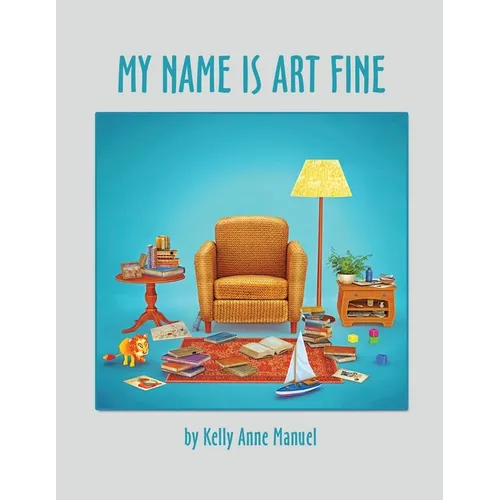 My Name Is Art Fine - Paperback