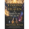 Visions From Heaven & Of The Spiritual Realm - Paperback