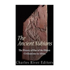 The Ancient Nubians: The History of One of the Oldest Civilizations in Africa - Paperback