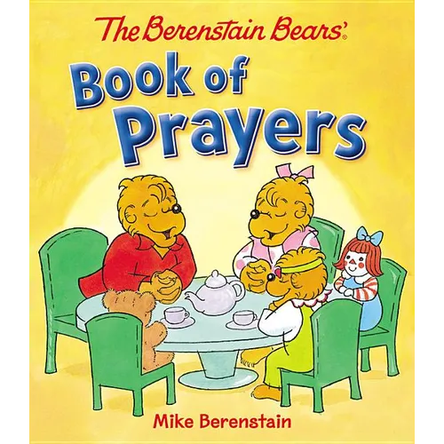 The Berenstain Bears Book of Prayers - Board Book