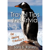 Travel Tips and Trivia for Savvy Travelers - Paperback