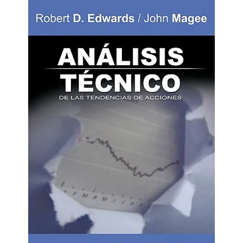 Analisis Tecnico de Las Tendencias de Acciones / Technical Analysis of Stock Trends (Spanish Edition) - Paperback