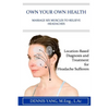 Own Your Own Health: Massage Six Muscles to Relieve Headaches - Paperback