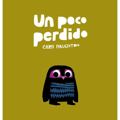 Un Poco Perdido - Hardcover