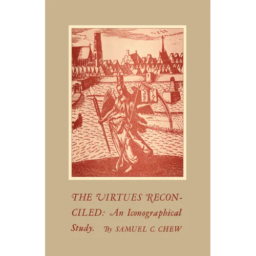 The Virtues Reconciled: An Iconographical Study - Paperback