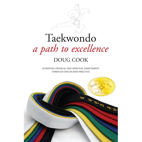 Taekwondo: A Path to Excellence - Paperback