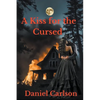 A Kiss for the Cursed - Paperback