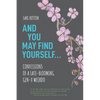 And You May Find Yourself... - Paperback