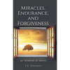 Miracles, Endurance, and Forgiveness: My Window of Grace - Hardcover
