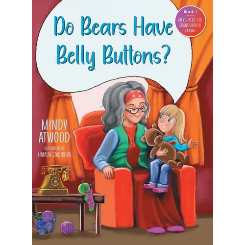 "Do Bears Have Belly Buttons?" - Hardcover