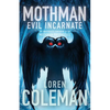 Mothman: Evil Incarnate - Paperback