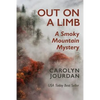 Out on a Limb: A Smoky Mountain Mystery - Paperback
