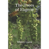 The Trees of Eugene - Paperback