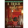 A Tragic Act: (A Charleton House Mystery Book 6) - Paperback