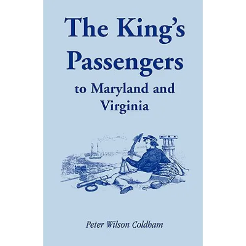 The King's Passengers to Maryland and Virginia - Paperback