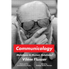 Communicology: Mutations in Human Relations? - Paperback