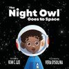 The Night Owl Goes to Space - Paperback