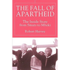 The Fall of Apartheid: The Inside Story from Smuts to Mbeki - Paperback