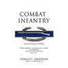 Combat Infantry: A Soldier's Story - Paperback