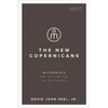 The New Copernicans: Millennials and the Survival of the Church - Paperback