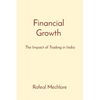 Financial Growth: The Impact of Trading in India - Paperback