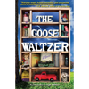 The Goose Waltzer - Paperback