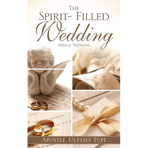 The Spirit- Filled Wedding - Paperback