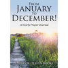 From January to December! A Yearly Prayer Journal - Paperback