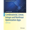 Combinatorial, Linear, Integer and Nonlinear Optimization Apps: Colina Grande - Paperback