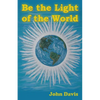 Be the Light of the World - Paperback