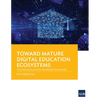 Toward Mature Digital Education Ecosystems: The Digital Education Readiness Framework - Paperback
