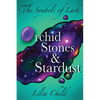 The Symbols of Lark: Orchid Stones and Stardust - Paperback