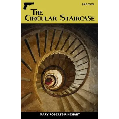The Circular Staircase - Paperback