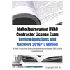 Idaho Journeyman HVAC Contractor License Exam Review Questions and Answers 2016/17 Edition: A Self-Practice Exercise Book focusing on IMC code complia - Paperback