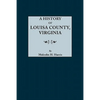 History of Louisa County, Virginia - Paperback