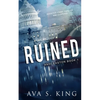 Ruined: A Heart Stopping Thriller Action Adventure - Paperback