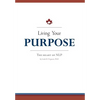 Living Your Purpose: The Heart of NLP - Hardcover