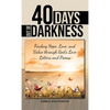 40 Days out of Darkness: Finding Hope, Love, and Value Through God's Love Letters and Poems - Hardcover