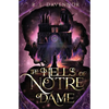 The Hells of Notre Dame: A Steamy Sapphic Retelling - Paperback