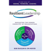 Resilient Leadership: Navigating The Hidden Chemistry of Organizations - Paperback
