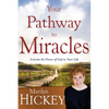 Your Pathway to Miracles: Activate the Power of God in Your Life - Paperback