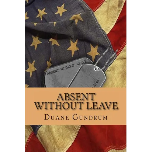 Absent Without Leave - Paperback